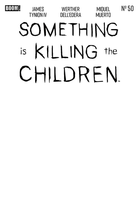 Something is Killing the Children #50 D Blank Sketch Variant