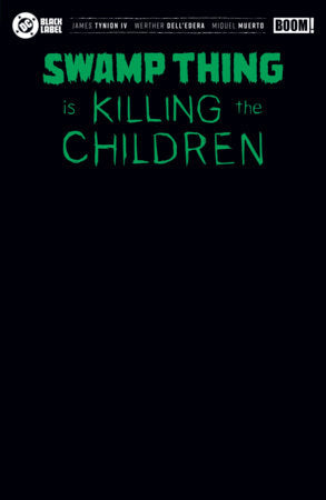 Swamp Thing is Killing the Children #1 Cover I Black Blank Sketch Variant (Foil)