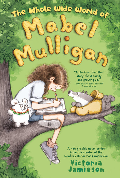 The Whole Wide World of Mabel Mulligan: A Graphic Novel SC