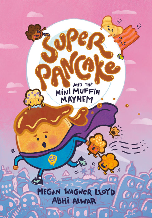 Super Pancake and the Mini Muffin Mayhem HC