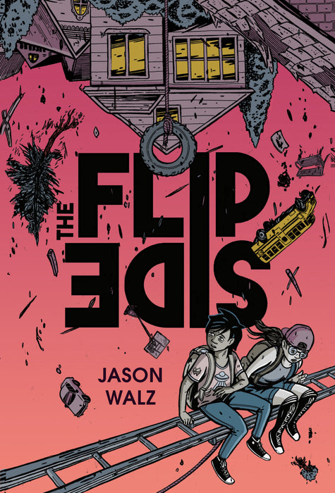 The Flip Side: A Graphic Novel SC