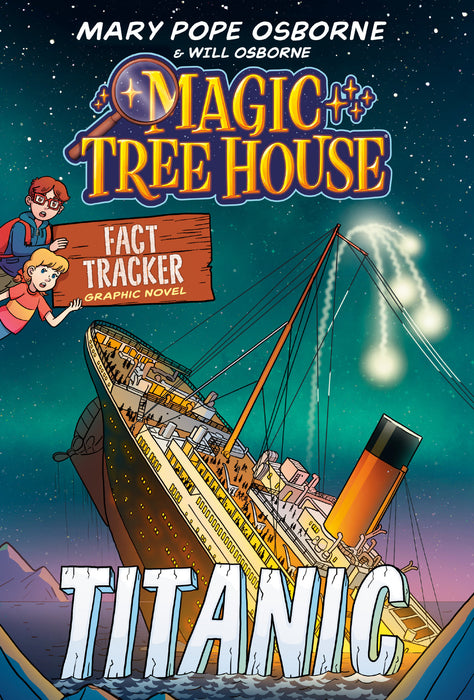 Magic Tree House Fact Tracker Graphic Novel: Titanic SC