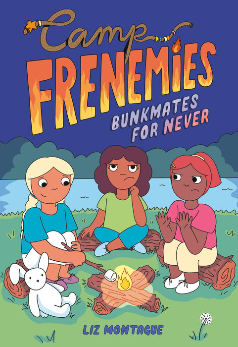 Camp Frenemies: Bunkmates for Never HC