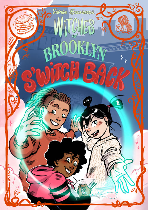Witches of Brooklyn: S'Witch Back HC