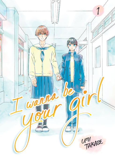 I Wanna Be Your Girl Vol. 1 HC