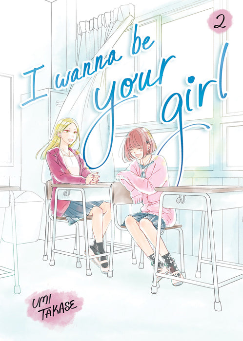 I Wanna Be Your Girl, Volume 2 HC