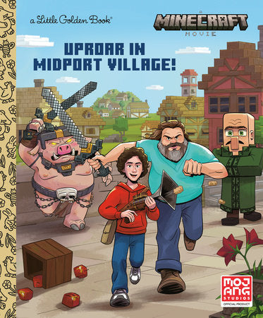 Uproar in Midport Village (A MINECRAFT MOVIE Little Golden Book)