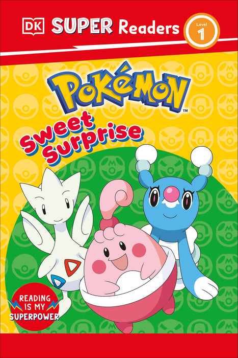 DK Super Readers Level 1 Pokémon Sweet Surprise! HC