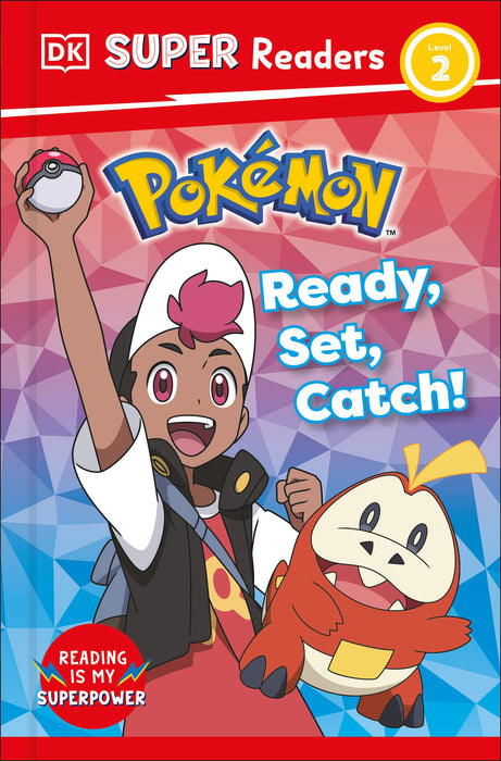 DK Super Readers Level 2 Pokémon Ready, Set, Catch! SC