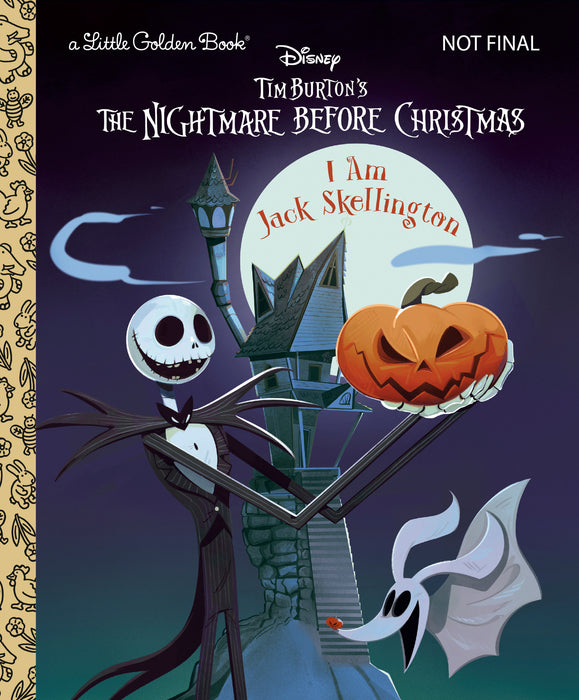 I Am Jack Skellington (Disney Tim Burton's The Nightmare Before Christmas) Little Golden Book