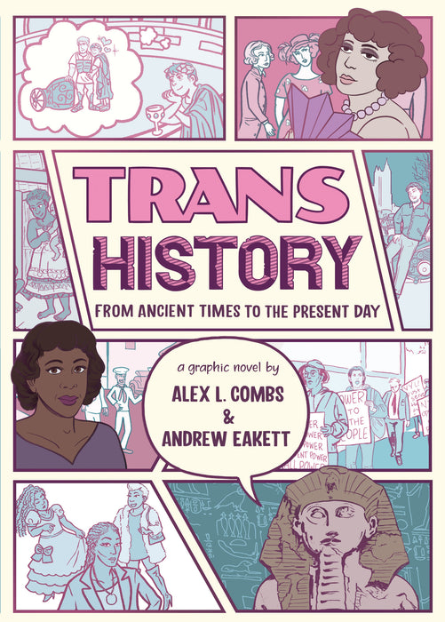Trans History: A Graphic Novel: From Ancient Times to the Present Day HC
