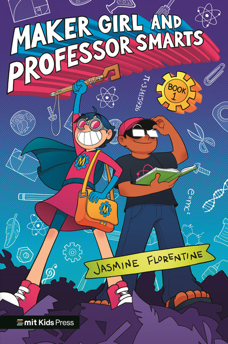 Maker Girl and Professor Smarts SC
