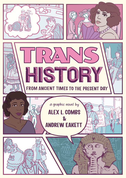 Trans History: A Graphic Novel: From Ancient Times to the Present Day SC