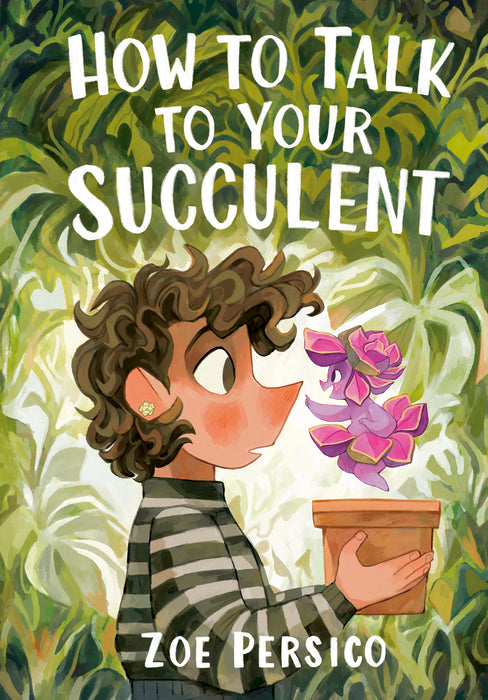 How to Talk to Your Succulent HC