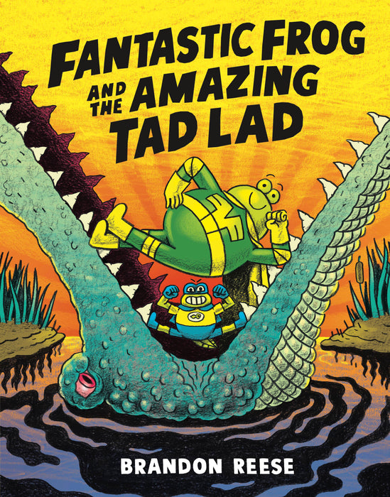Fantastic Frog and the Amazing Tad Lad SC