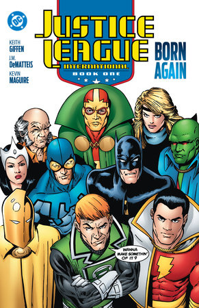 JUSTICE LEAGUE INTERNATIONAL TP BOOK 01 BORN AGAIN (2025 EDITION)