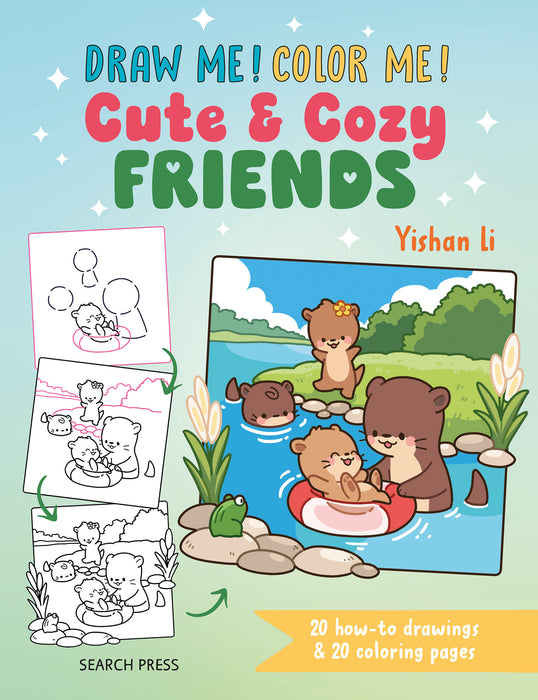 Draw me! Color me!: Cute & Cozy Friends