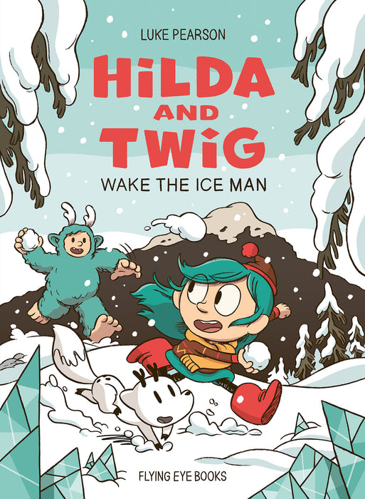 Hilda and Twig Wake the Ice Man SC