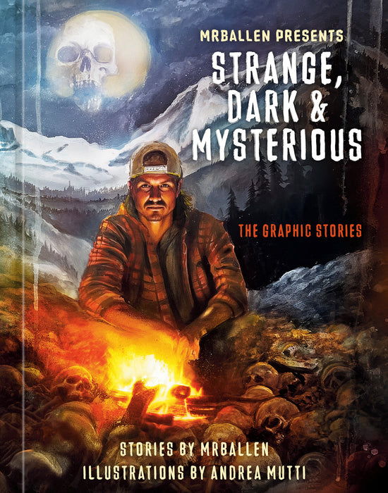 MrBallen Presents: Strange, Dark & Mysterious HC