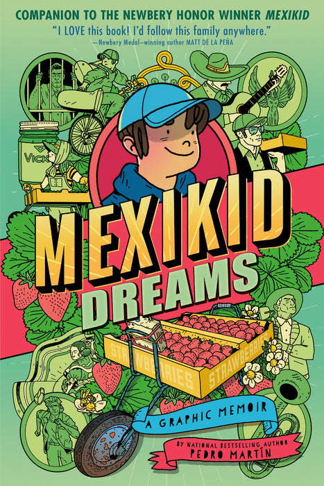 Mexikid Dreams: A Graphic Memoir SC