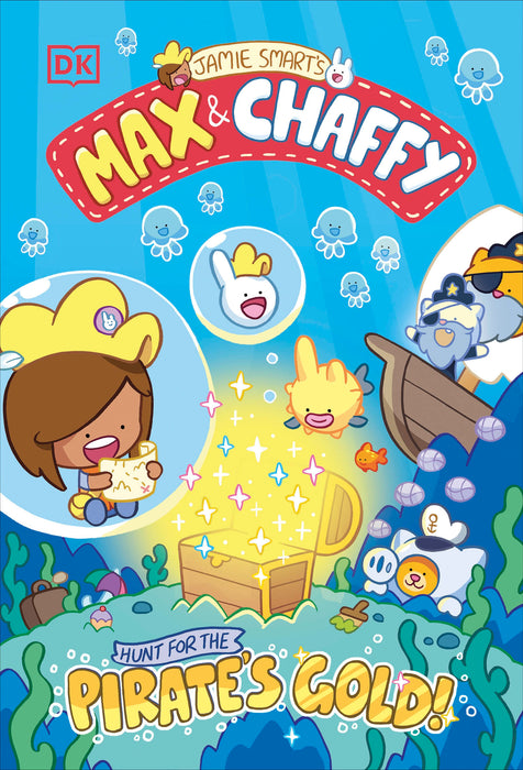 Max and Chaffy: Hunt for the Pirate's Gold HC