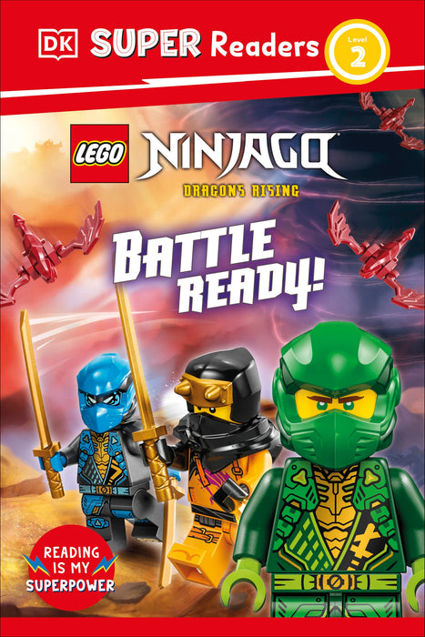 DK Super Readers Level 2 LEGO NINJAGO Dragons Rising Battle Ready! HC