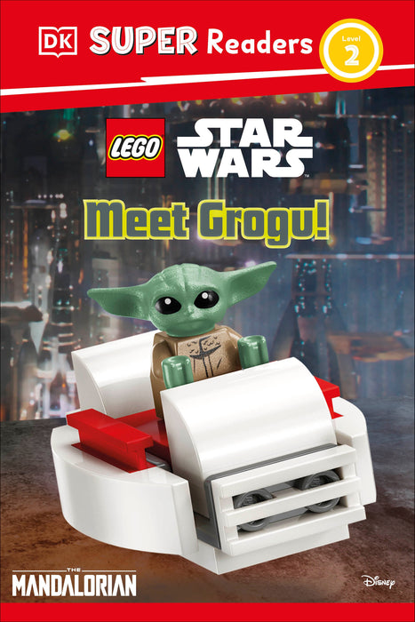 DK Super Readers Level 2 LEGO Star Wars: Meet Grogu! HC