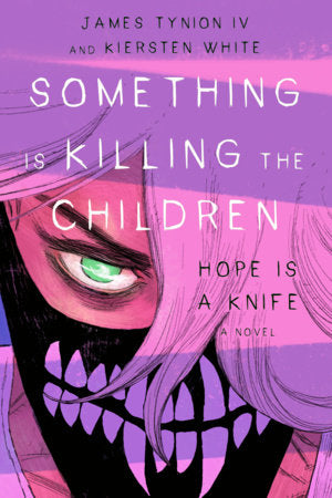 Something Is Killing the Children: Hope Is a Knife (Direct Market Edition) (With bookplate signed by James Tynion IV and Kiersten White)