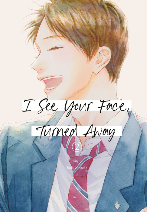 I See Your Face, Turned Away 2