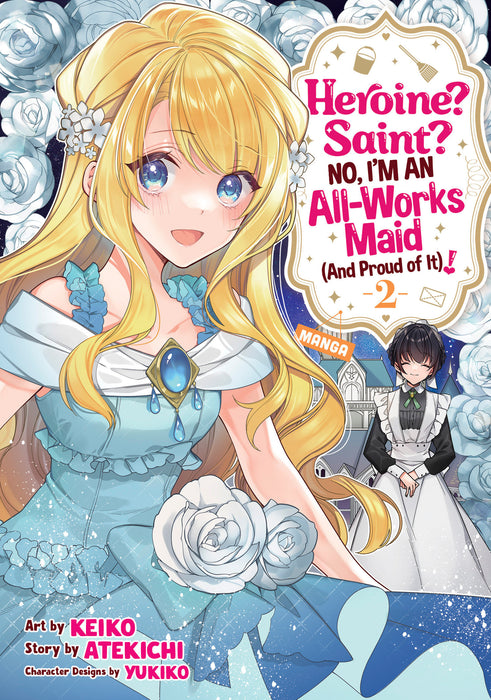 Heroine? Saint? No, I'm an All-Works Maid (And Proud of It)! (Manga) Vol. 2