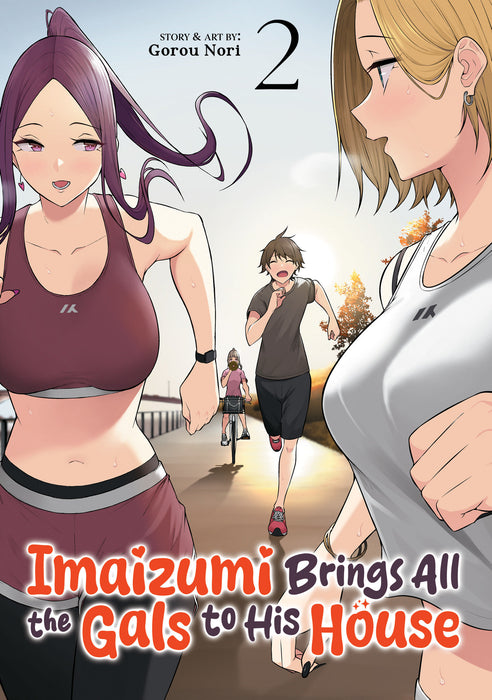 Imaizumi Brings All the Gals to His House Vol. 2