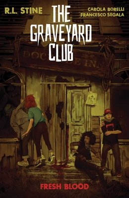 The Graveyard Club: Fresh Blood TP