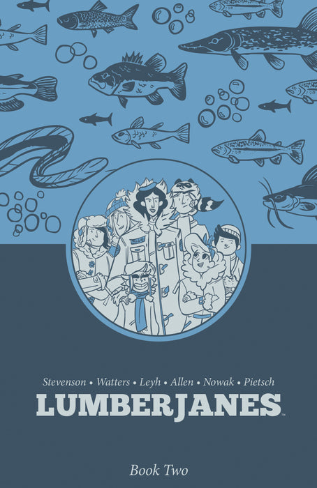 Lumberjanes Book Two SC