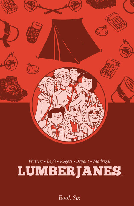 Lumberjanes Book Six SC