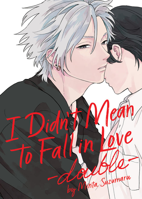 I Didn't Mean to Fall in Love -double-