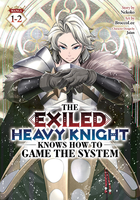 The Exiled Heavy Knight Knows How to Game the System (Omnibus) Vol. 1-2
