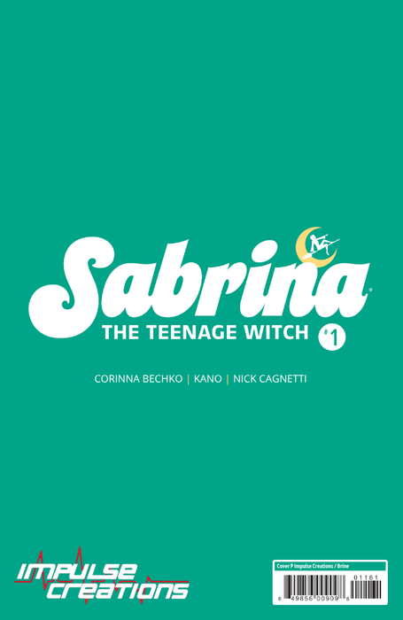 SABRINA THE TEENAGE WITCH #1 DANICA BRINE - IMPULSE CREATIONS EXCLUSIVE VARIANT