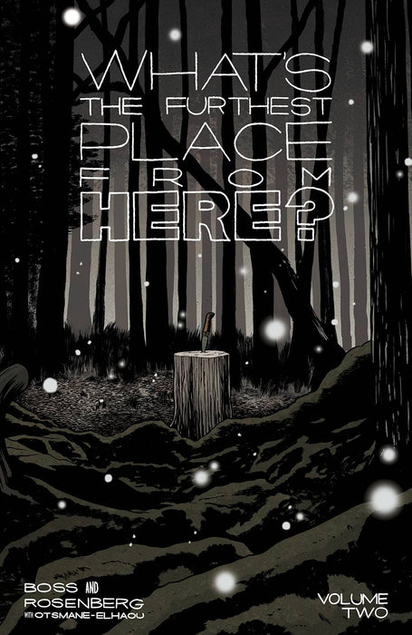 WHATS THE FURTHEST PLACE FROM HERE TP VOL 02 (with signed bookplate)