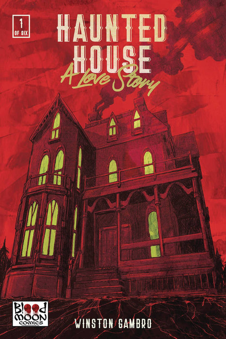 HAUNTED HOUSE A LOVE STORY #1 (OF 6)