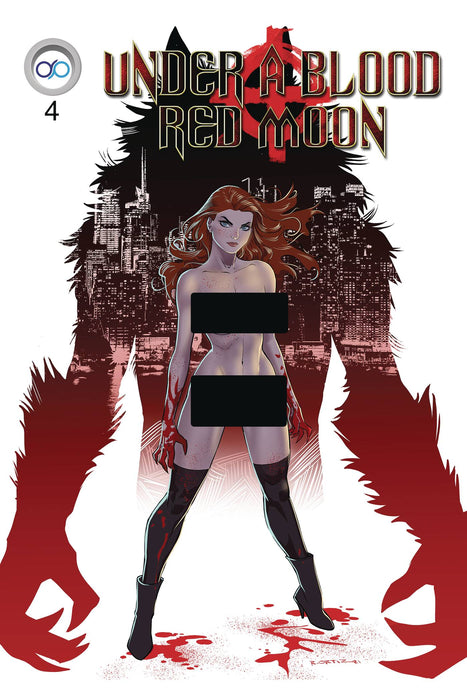 UNDER A BLOOD RED MOON #4 CVR B UNCENSORED ED