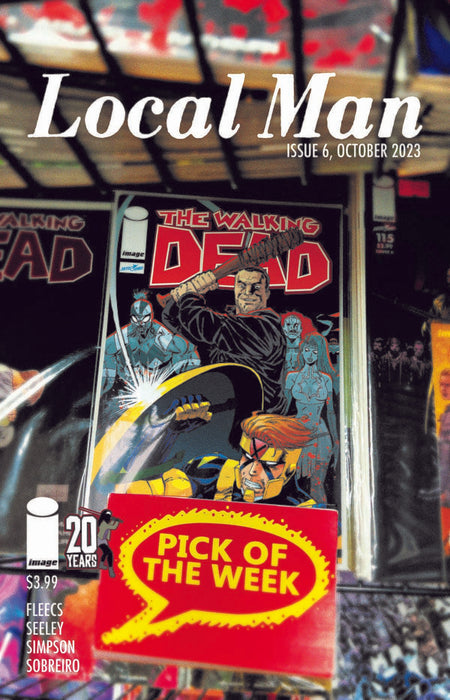 LOCAL MAN #6 CVR D TIM SEELEY TWD 20 ANNV TEAM UP VAR