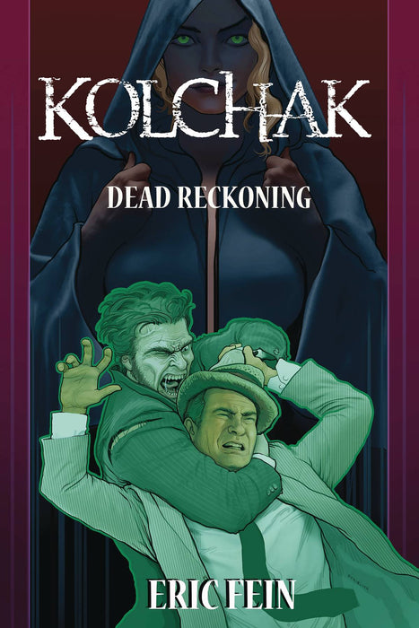 KOLCHAK DEAD RECKONING PROSE NOVEL SC