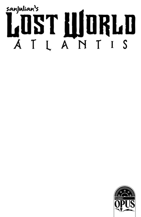 SANJULIAN LOST WORLD ATLANTIS ONE SHOT CVR D BLANK SKETCH