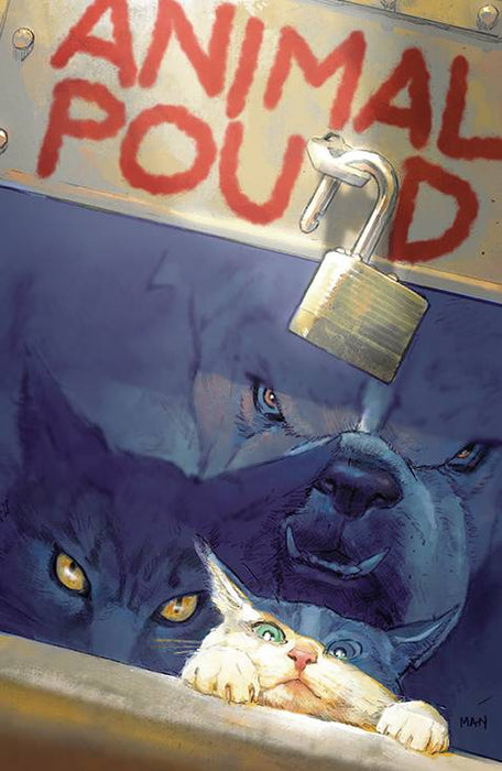 ANIMAL POUND #1 (OF 4) CVR F ONE PER STORE MANN