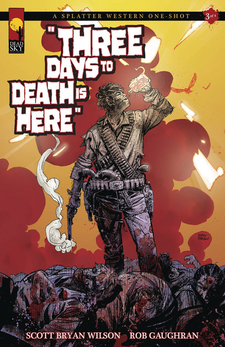 A SPLATTER WESTERN ONE SHOT #3 (OF 4) THE DAYS TO DEATH