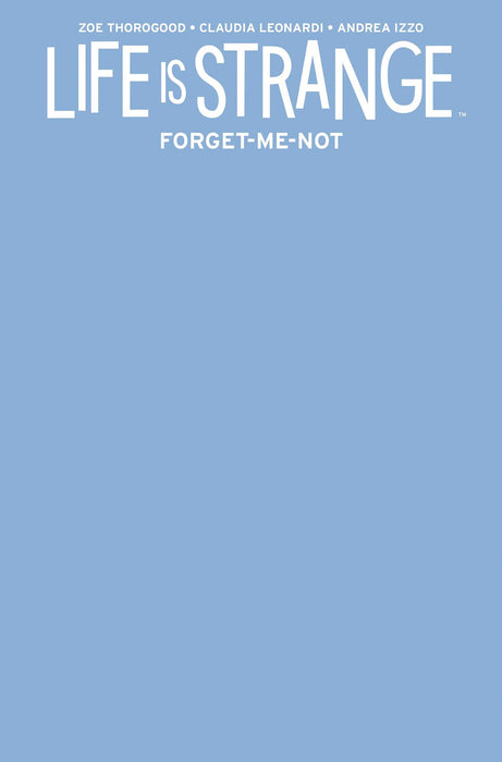 LIFE IS STRANGE FORGET ME NOT #1 (OF 4) CVR E BLANK SKETCH