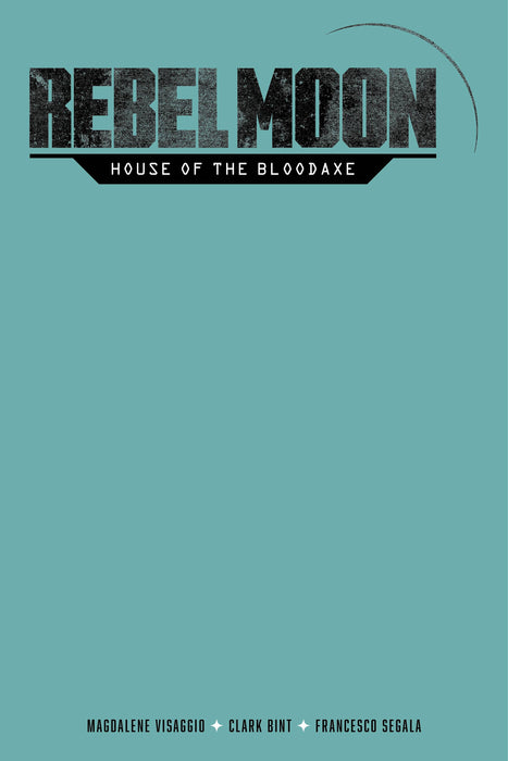 REBEL MOON HOUSE OF THE BLOODAXE #1 (OF 4) CVR G COLOR BLANK SKETCH