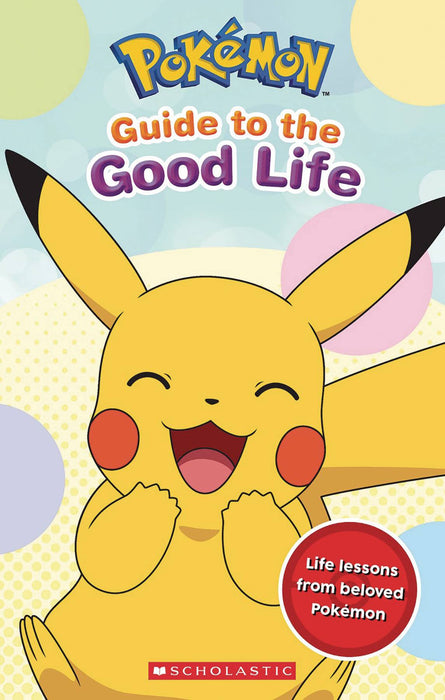 POKEMON GUIDE TO THE GOOD LIFE SC