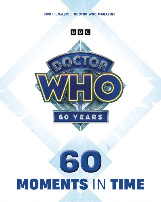 DOCTOR WHO 60 MOMENTS IN TIME