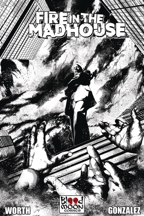 FIRE IN THE MADHOUSE #1 (OF 4) CVR B HERNAN GONZALEZ